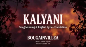 kalyani song meaning in english