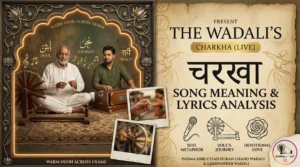 charkha song meaning