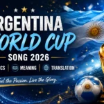 Argentina World Cup Song 2026 Lyrics Meaning & Translation songsubtext.com