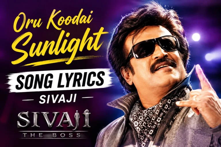 Oru Koodai Sunlight Song Lyrics – Sivaji